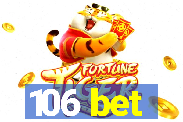 106 bet